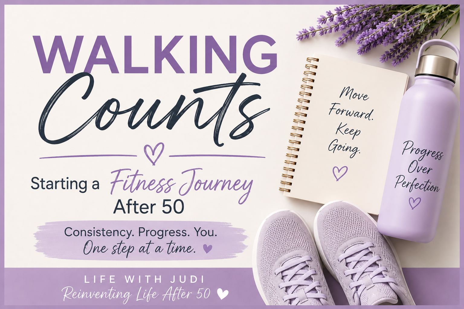 Lavender fitness-themed graphic for women over 50 featuring walking shoes, a water bottle, and the text Walking Counts: Starting a Fitness Journey After 50.